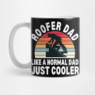 Roofer Dad Mug